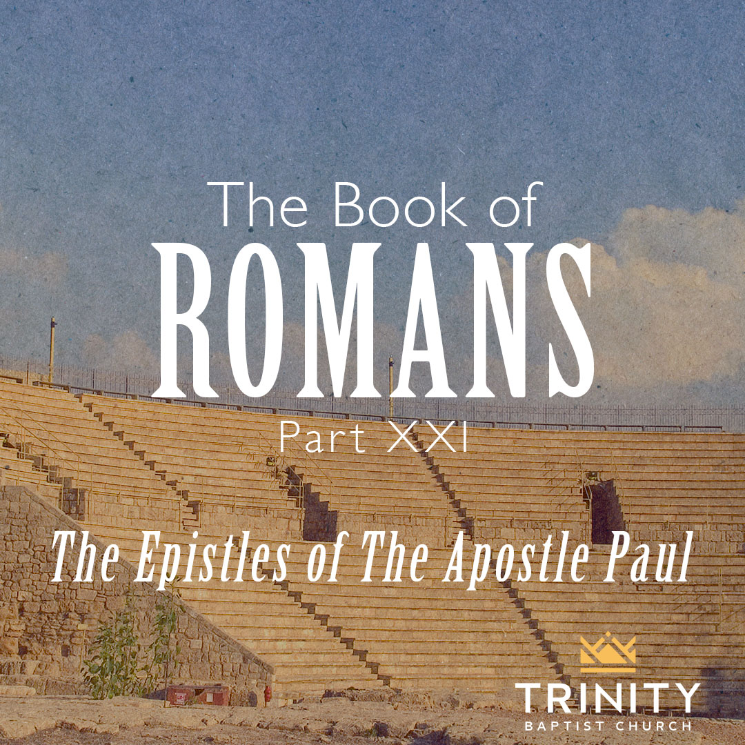 The Book of Romans – Part 21 | The Epistles of The Apostle Paul Study episode artwork