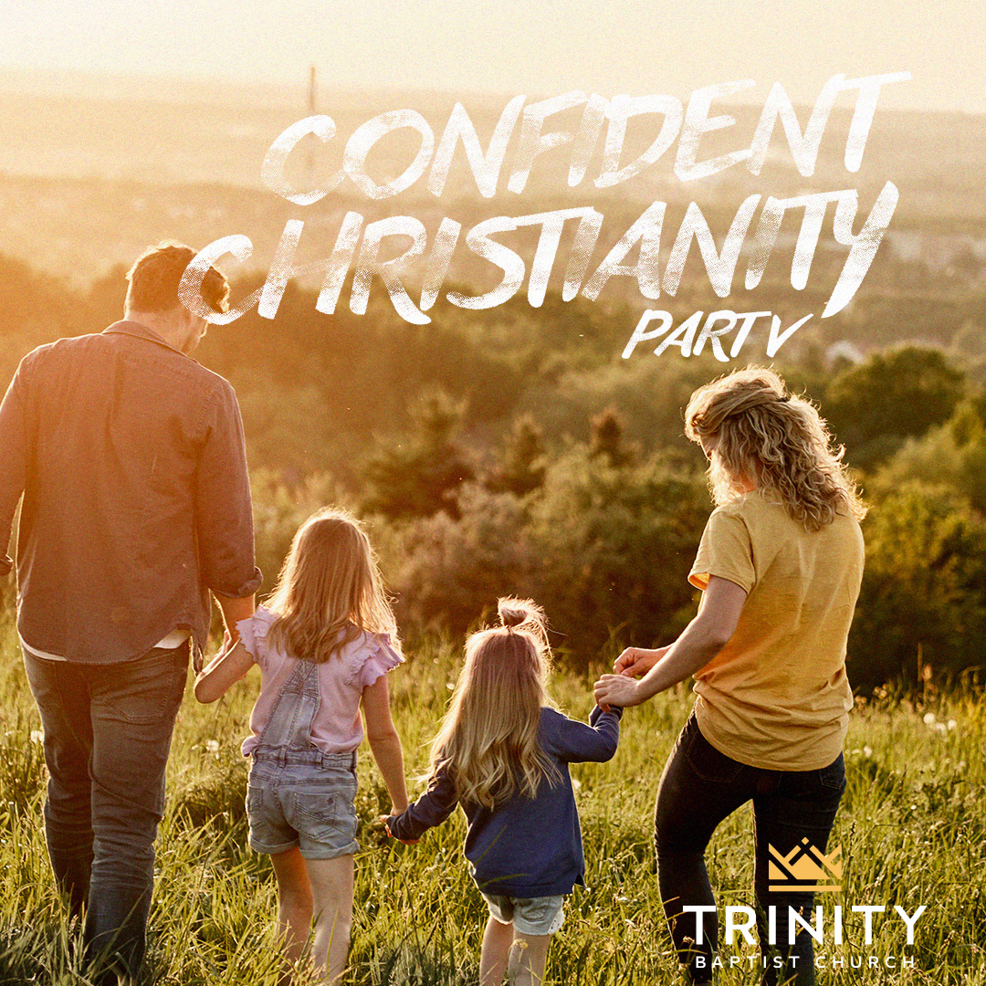 Confident Christianity | Part 5